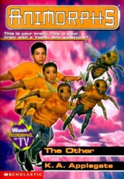 The Other - Book #40 of the Animorphs