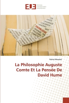 Paperback La Philosophie Auguste Comte Et La Pensée De David Hume [French] Book