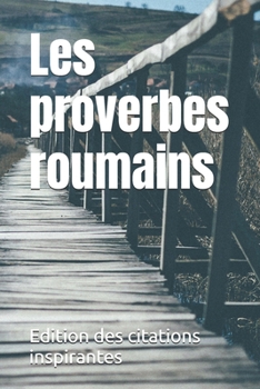 Paperback Les proverbes roumains [French] Book