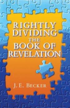Paperback Rightly Dividing the Book of Revelation Book
