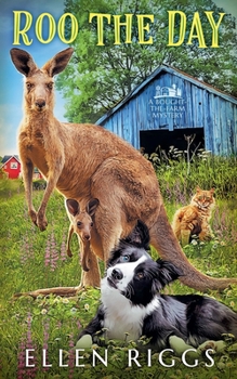 Roo the Day (Bought-The-Farm Mysteries)