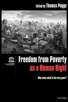 Paperback Freedom from Poverty as a Human Right: Who Owes What to the Very Poor? Book