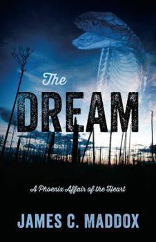 Paperback The Dream: A Phoenix Affair of the Heart Book