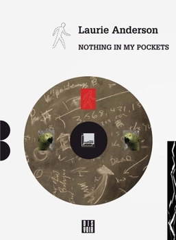 Paperback Laurie Anderson: Nothing in My Pockets: A Diary Book