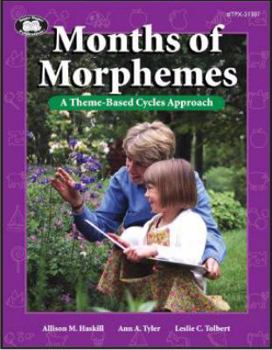 Months of Morphemes: A Theme-Based Cycles Approach
