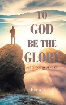 Paperback To God Be the Glory: God' Faithfulness Book