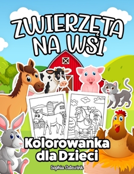 Paperback Zwierz&#281; Hodowlane Kolorowanka Dla Dzieci [Polish] Book