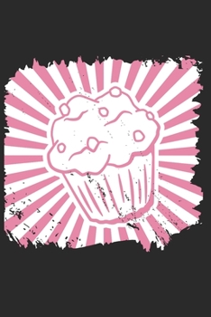 Notizbuch: Backen B�ckerin Notebook A5 liniert I Geschenk f�r B�cker und Konditoren I Rezepte und Tagebuch I Kuchen Journal