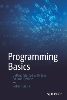 Paperback Programming Basics: Getting Started with Java, C#, and Python Book