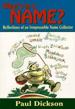 Paperback What's in a Name?: Reflections of an Irrepressible Name Collector Book