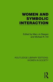 Paperback Women and Symbolic Interaction Book