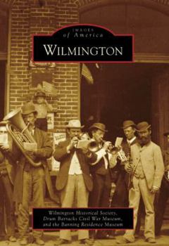 Wilmington - Book  of the Images of America: California