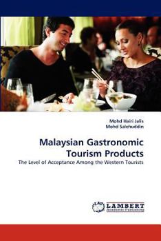Paperback Malaysian Gastronomic Tourism Products Book