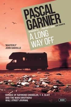 Paperback A Long Way Off: Shocking, Hilarious and Poignant Noir Book