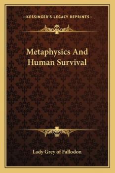 Paperback Metaphysics And Human Survival Book
