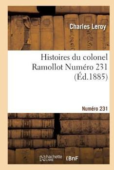 Paperback Histoires Du Colonel Ramollot Numero 231 [French] Book