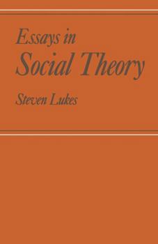 Essays in Social Theory (Modern Revivals in Sociology Series)