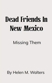 Paperback Dead Friends in New Mexico Book