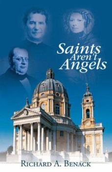 Hardcover Saints Aren't Angels Book