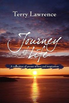 Paperback Journey of Life: A collection of poems of love and inspiration Book