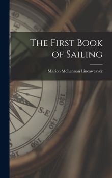 Hardcover The First Book of Sailing Book