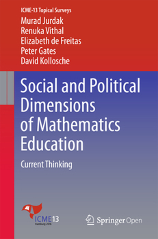 Paperback Social and Political Dimensions of Mathematics Education: Current Thinking Book