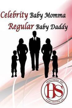 Paperback Celebrity Baby Momma/ Regular Baby Daddy Book