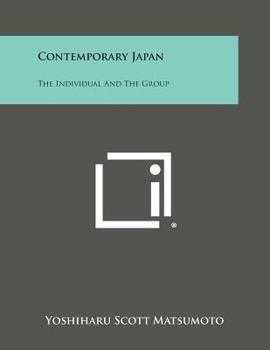Paperback Contemporary Japan: The Individual and the Group Book
