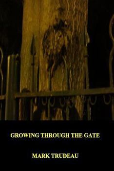Paperback Growing Through the Gate Book