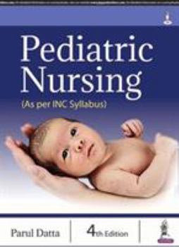 Paperback Pediatric Nursing (As per INC Syllabus) Book