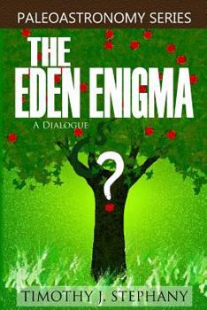 Paperback The Eden Enigma: A Dialogue Book