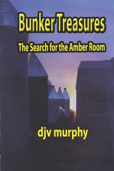 Paperback Bunker Treasures: A Search For The Amber Room Book