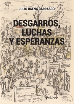 Paperback Desgarros, luchas y esperanzas [Spanish] Book