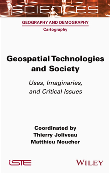 Hardcover Geospatial Technologies and Society Book