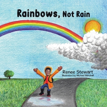 Paperback Rainbows, Not Rain Book