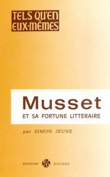 Paperback Musset Et Sa Fortune Litteraire [French] Book