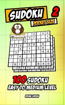 Paperback Sudoku pocket size 2: 100 sudoku easy to medium level Book