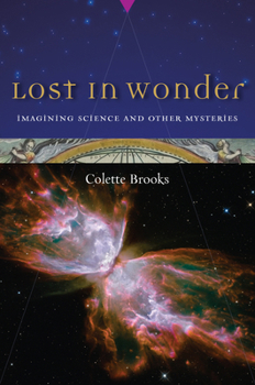Paperback Lost in Wonder: Imagining Science and Other Mysteries Book