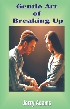 Paperback Gentle Art of Breaking Up Book