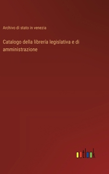 Catalogo della librería legislativa e di amministrazione (Italian Edition)
