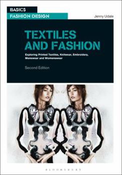 Basics Fashion Design: Textiles and Fashion (Basics Fashion Design) - Book #2 of the Basics Fashion Design