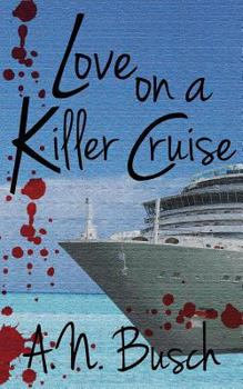 Paperback Love on a Killer Cruise Book