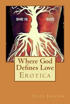 Paperback Where God Defines Love: Where God Defines Love Book