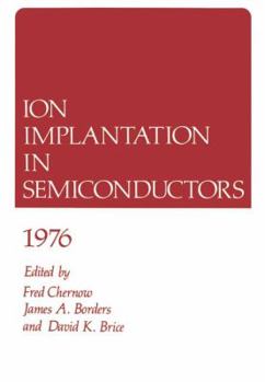 Paperback Ion Implantation in Semiconductors 1976 Book