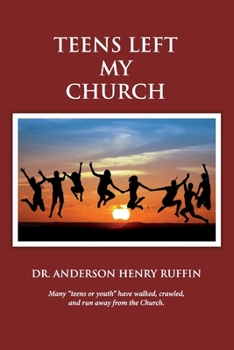 Paperback Teens Left My Church: Volume 1 Book