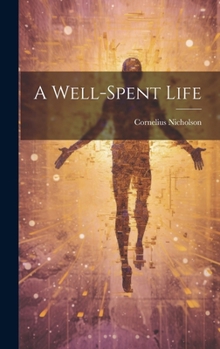 Hardcover A Well-spent Life Book
