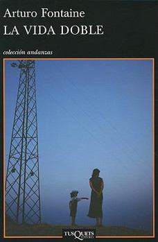 La Vida Doble: A Novel