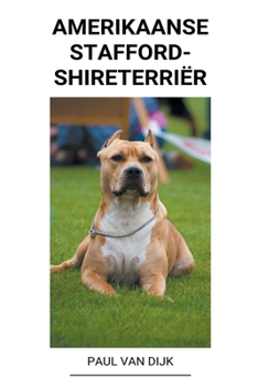 Paperback Amerikaanse staffordshireterriër [Dutch] Book