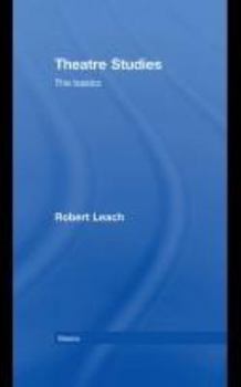 Paperback Theatre Studies: The Basics Book