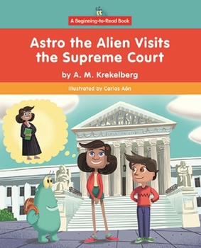 Astro the Alien Visits the Supreme Court
